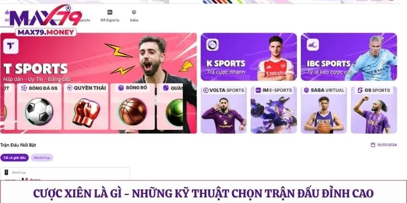 Cược Xiên Là Gì - Những Kỹ Thuật Chọn Trận Đấu Đỉnh Cao