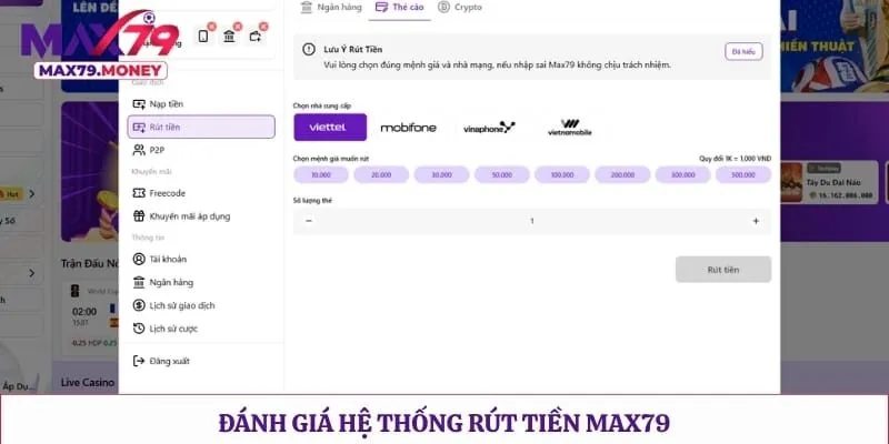 Đánh giá hệ thống rút tiền Max79