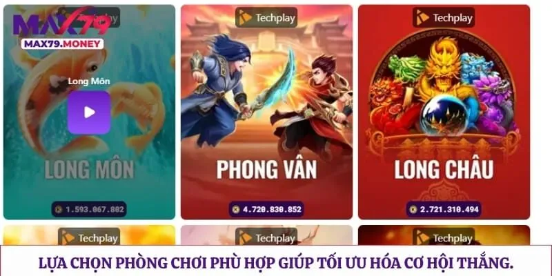 Lựa chọn phòng chơi phù hợp giúp tối ưu hóa cơ hội thắng.