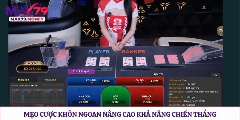 Mẹo cược khôn ngoan nâng cao khả năng chiến thắng