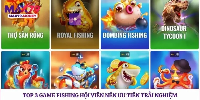 Top 3 game fishing hội viên nên ưu tiên trải nghiệm